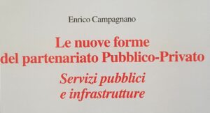 Partenariato pubblico-privato, un libro ne spiega le difficoltà
