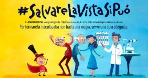 #salvarelavistasipuò, la maculopatia adesso fa meno paura