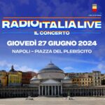 Radio Italia Live arriva a Napoli con il suo primo concerto dal vivo