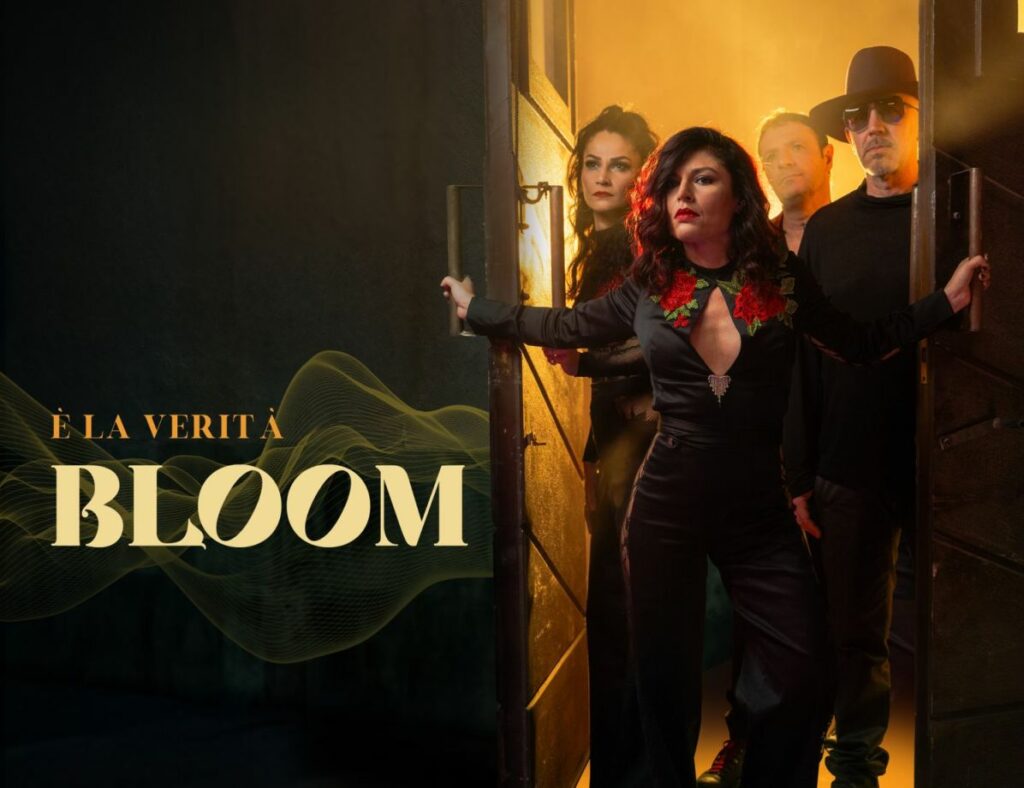“E’ la verità” dei Bloom: il nuovo singolo della band di Giusy Ferreri