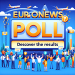 Il sondaggio esclusivo di Euronews: scopri i risultati!