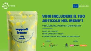 Quest'anno si svolge la Quinta Edizione del Premio di Giornalismo EIT Food, organizzato dal...