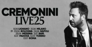 Cremonini Live25: Doppio concerto a Roma e Bari
