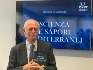 Il libro "Scienza e sapori mediterranei" del professore Michele O. Carruba promuove l'importanza...
