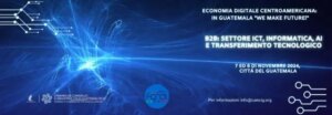 Economía digital en Guatemala: “Nosotros creamos el futuro”