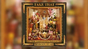 Special Edition of Take That’s “Nobody Else”