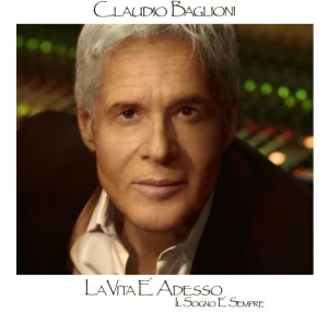 Claudio Baglioni lancia “La vita è adesso, il sogno è per sempre”: scopri il nuovo singolo!