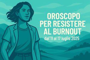 oroscopo-11-17-luglio-2025.jpeg
