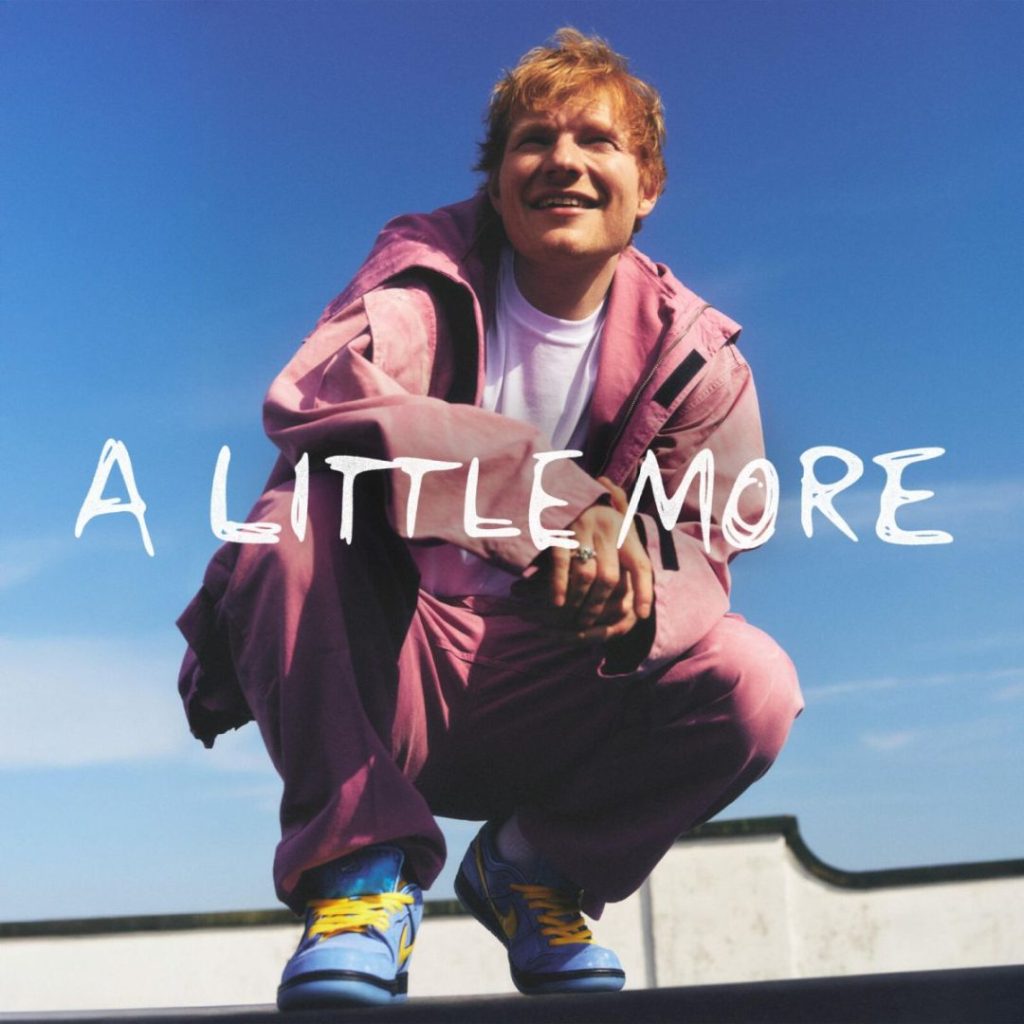 Ed Sheeran lancia il singolo “A Little More” l’8 agosto: ecco cosa aspettarsi!