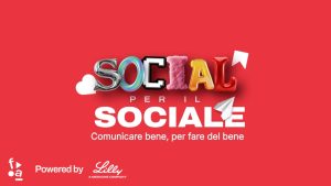 Social Academy: Factanza e Lilly supportano le associazioni di pazienti con nuove opportunità.