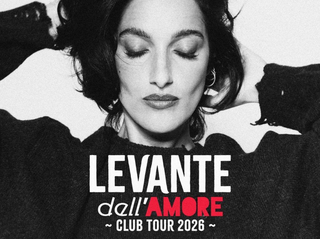 Levante torna live con “Dell’amore – Club Tour 2026”: date e biglietti disponibili