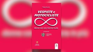 Vespiste e Motocicliste: Storie di donne che sfidano la strada con passione e coraggio.