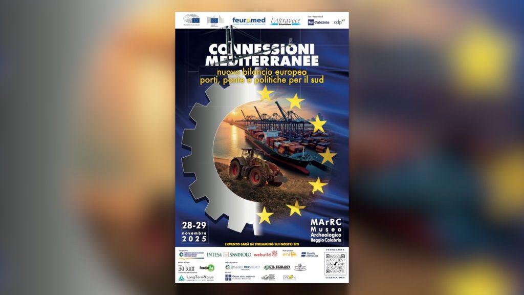 Connessioni Mediterranee: Due giorni a Reggio Calabria su infrastrutture e futuro del Sud
