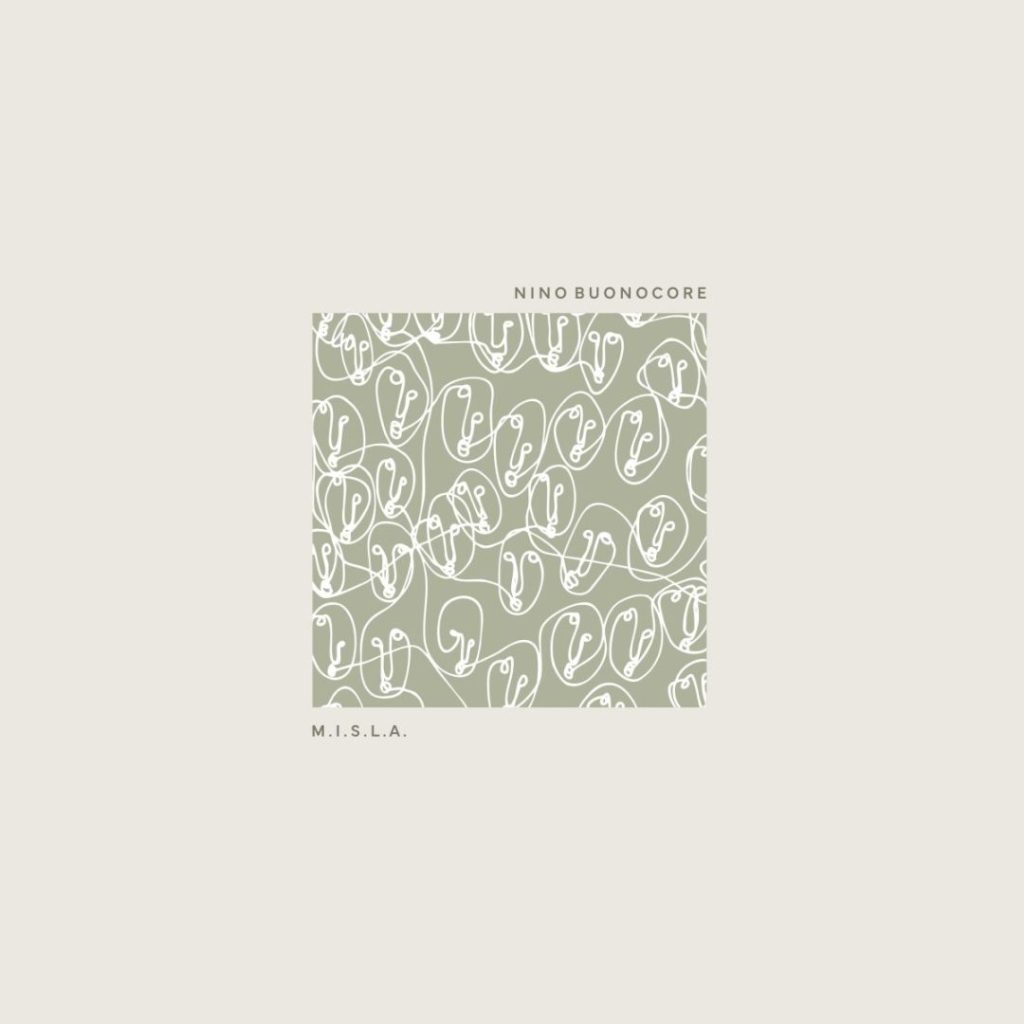Nino Buonocore presenta M.I.S.L.A., il nuovo album per salvare l’amore in musica