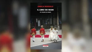 “Il libro dei regni”: Enrica Roddolo esplora la storia affascinante delle monarchie nel mondo.
