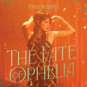 Taylor Swift torna con “The Fate of Ophelia” remix firmato Loud Luxury