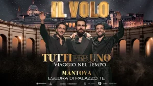 Il Volo presenta la quarta edizione di “Tutti per uno – Viaggio nel tempo”