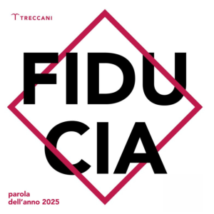 Treccani elegge “fiducia” parola dell’anno 2025 per ottimismo e sicurezza sociale