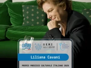 Liliana Cavani vince il premio “Presidio Culturale Italiano” 2026 per l’eccellenza culturale