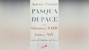Pasqua di Pace: nuovo libro del giornalista Antonio Preziosi in libreria ora