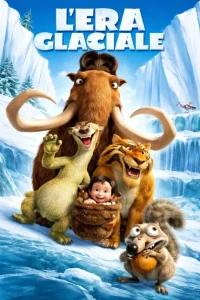 12 marzo 2022: arriva nelle sale cinematografiche il film d’animazione L’era glaciale