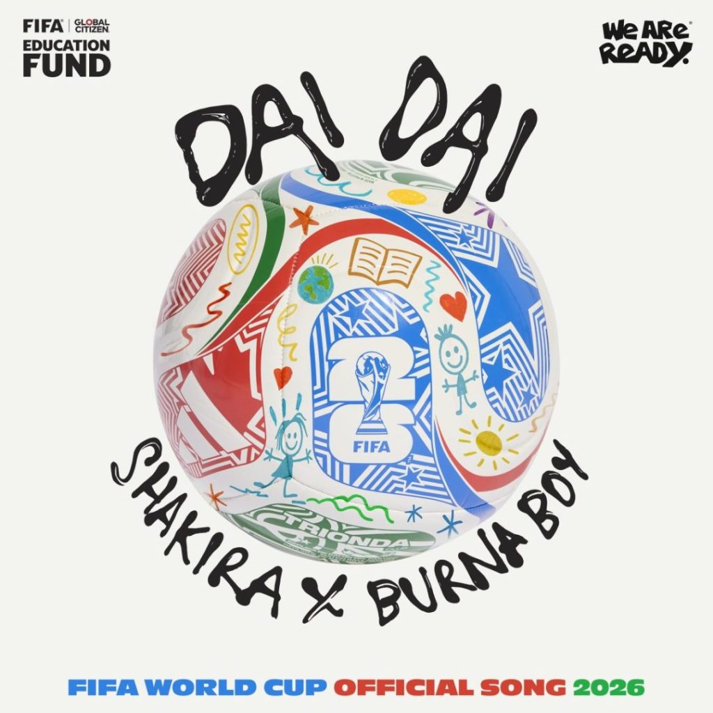 Dai Dai, l’inno ufficiale Mondiali 2026 di Shakira e Burna Boy