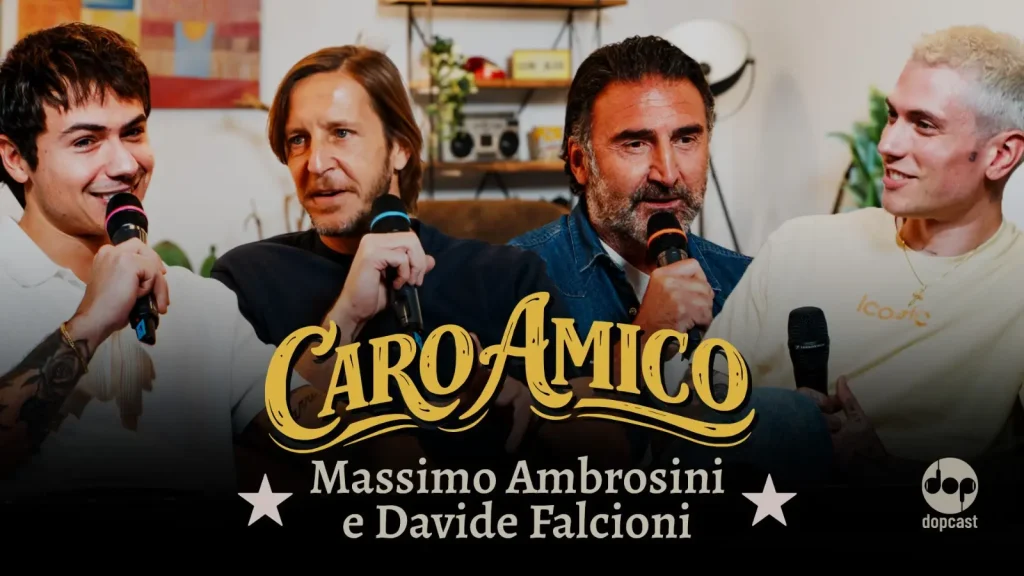 Arriva la terza puntata di “Caro Amico”, il podcast esclusivo di Benji & Fede