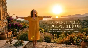 Benvenuti nella Stagione del Leone: come sfruttare l’energia del Sole per ritrovare autostima e coraggio