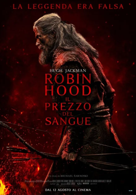 Robin Hood – Il prezzo del sangue: Hugh Jackman torna a combattere per giustizia in sala