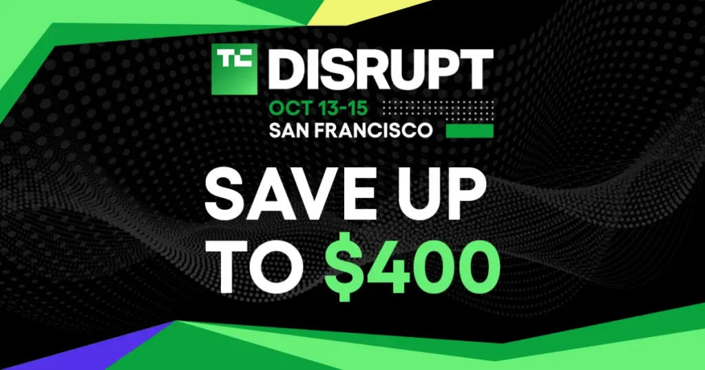 Sconto fino a 400 dollari sul pass per TechCrunch Disrupt 2026, solo fino a venerdì!