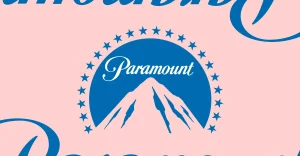 Paramount dovrà produrre più film per far funzionare la fusione: “Il successo del merger”.