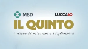 Lucca Comics e MSD firmano “Il Quinto”, un fumetto per la prevenzione dell’HPV